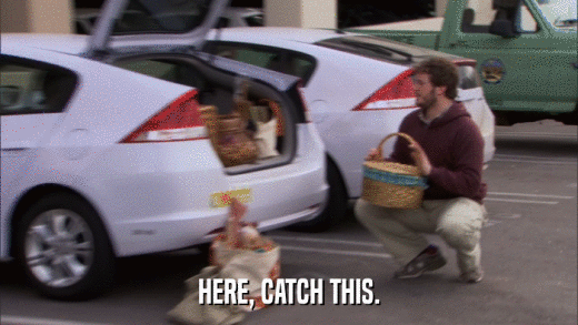 HERE, CATCH THIS.  