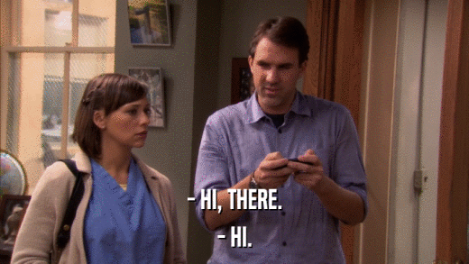 - HI, THERE. - HI. 