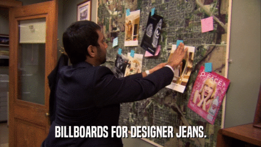 BILLBOARDS FOR DESIGNER JEANS.  