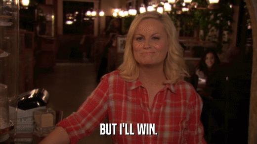 BUT I'LL WIN.  