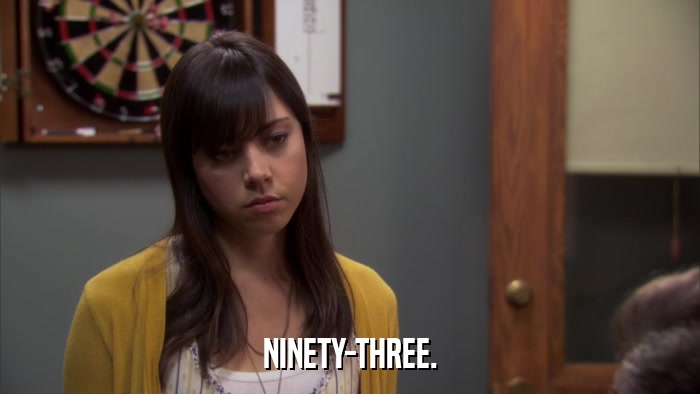 NINETY-THREE.  