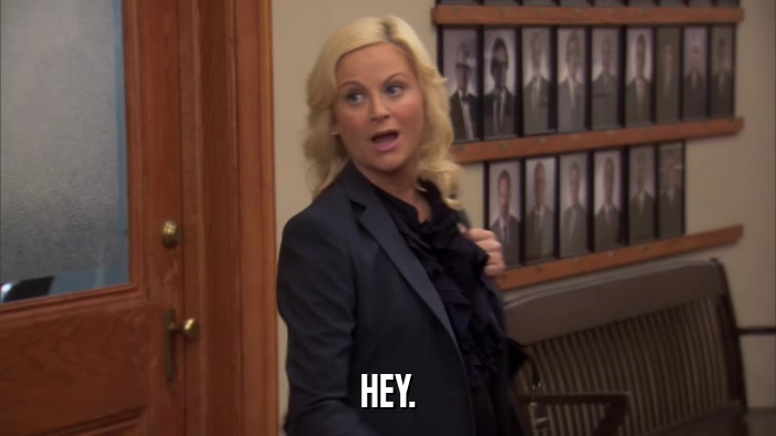 HEY.  