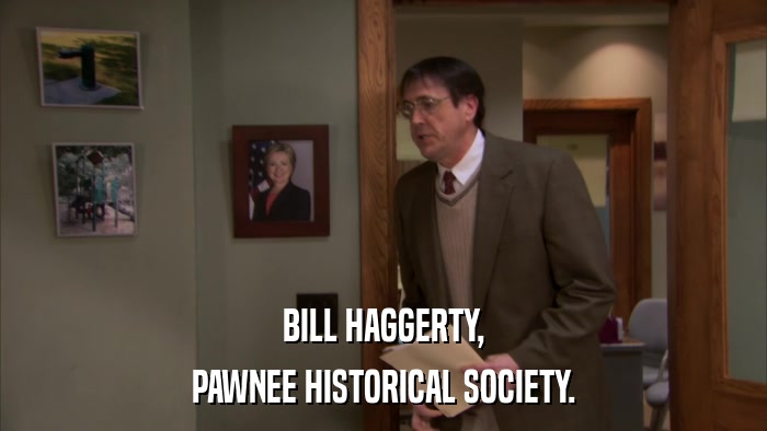 BILL HAGGERTY, PAWNEE HISTORICAL SOCIETY. 