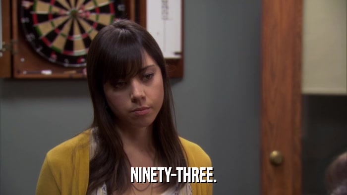 NINETY-THREE.  