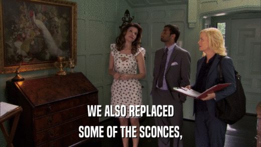 WE ALSO REPLACED SOME OF THE SCONCES, 