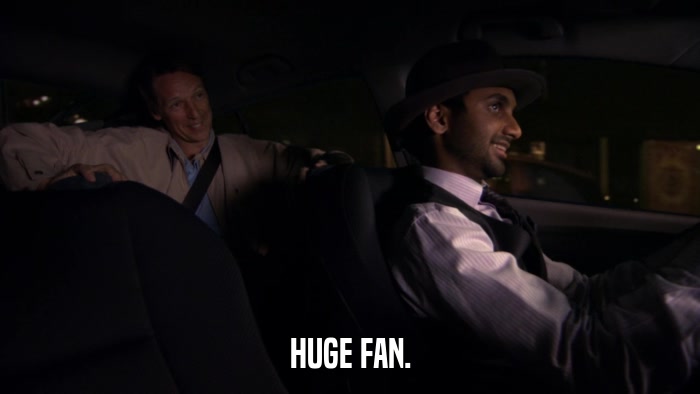 HUGE FAN.  