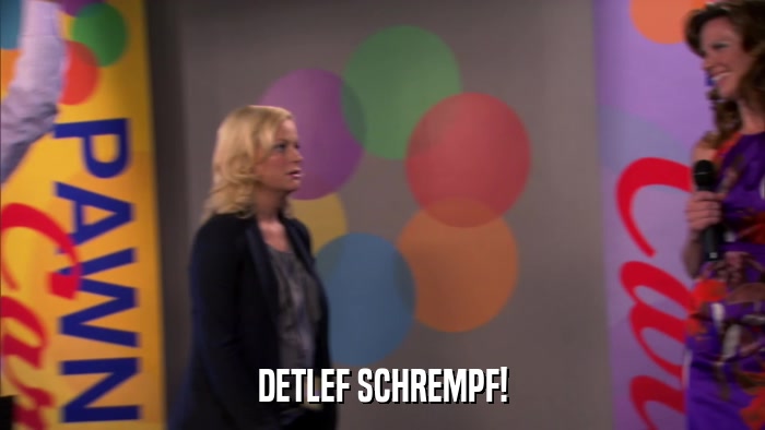DETLEF SCHREMPF!  