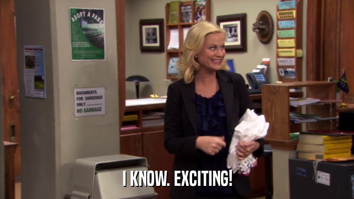 I KNOW. EXCITING!  