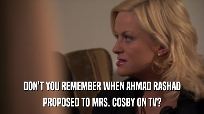 DON'T YOU REMEMBER WHEN AHMAD RASHAD PROPOSED TO MRS. COSBY ON TV? 