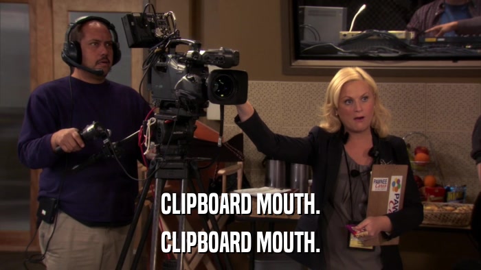 CLIPBOARD MOUTH. CLIPBOARD MOUTH. 