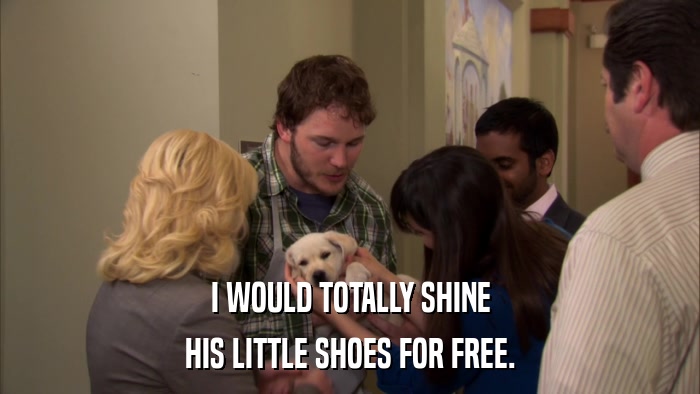 I WOULD TOTALLY SHINE HIS LITTLE SHOES FOR FREE. 