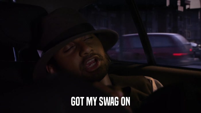 GOT MY SWAG ON  
