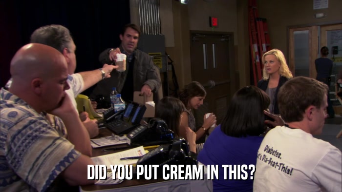 DID YOU PUT CREAM IN THIS?  