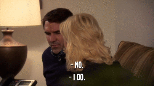- NO. - I DO. 