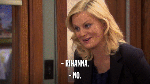 - RIHANNA. - NO. 
