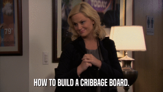 HOW TO BUILD A CRIBBAGE BOARD.  