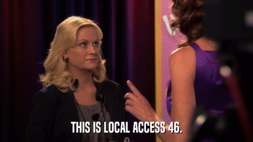 THIS IS LOCAL ACCESS 46.  