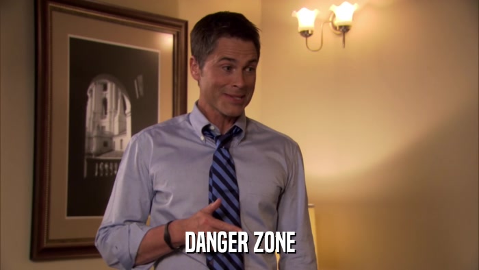 DANGER ZONE  