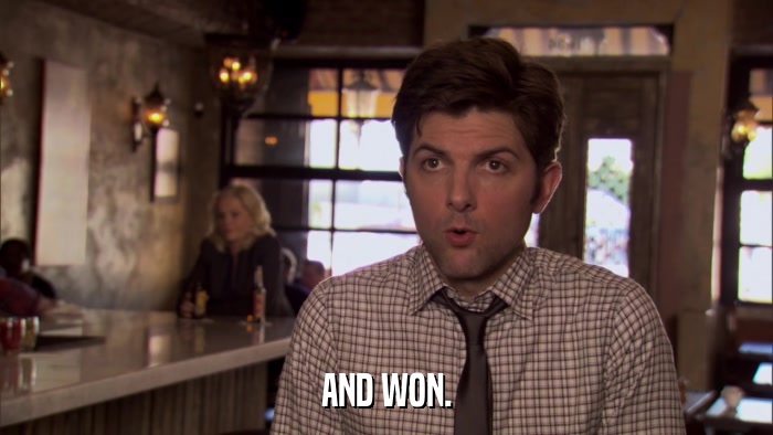 AND WON.  