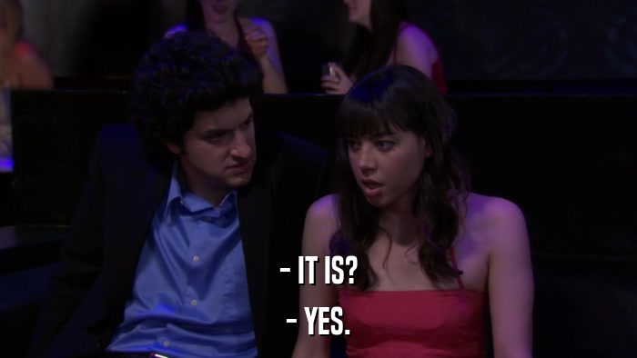 - IT IS? - YES. 