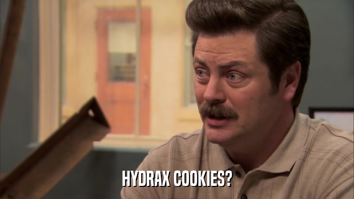 HYDRAX COOKIES?  