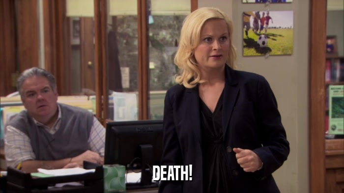 DEATH!  