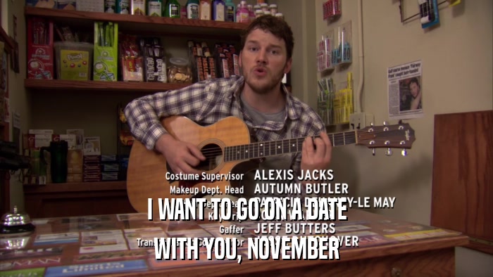 I WANT TO GO ON A DATE WITH YOU, NOVEMBER 