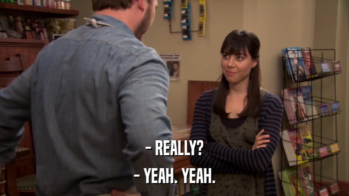 - REALLY? - YEAH. YEAH. 