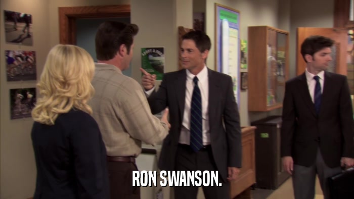 RON SWANSON.  