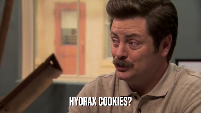HYDRAX COOKIES?  