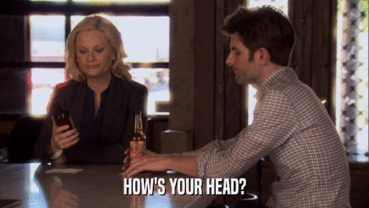 HOW'S YOUR HEAD?  