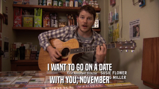 I WANT TO GO ON A DATE WITH YOU, NOVEMBER 
