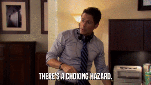THERE'S A CHOKING HAZARD.  
