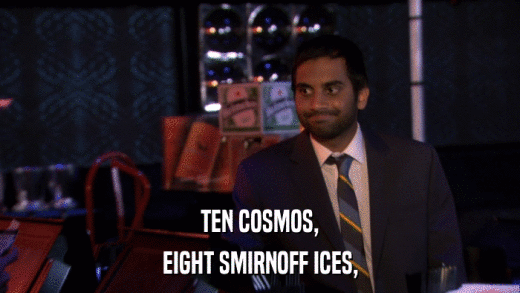 TEN COSMOS, EIGHT SMIRNOFF ICES, 