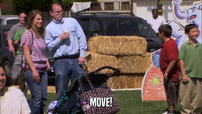MOVE!  