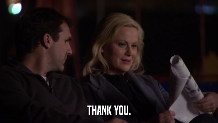 THANK YOU.  