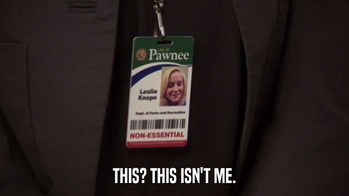 THIS? THIS ISN'T ME.  