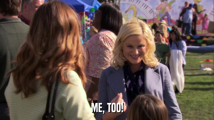 ME, TOO!  
