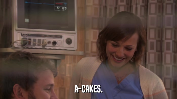 A-CAKES.  