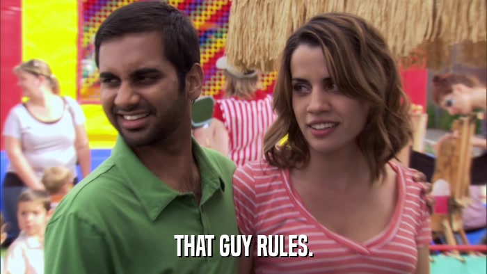 THAT GUY RULES.  