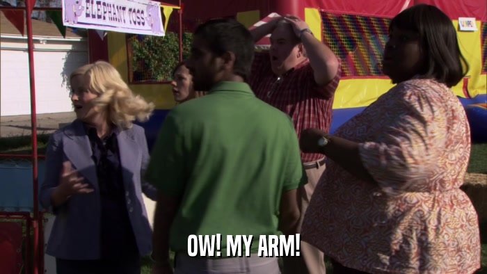 OW! MY ARM!  