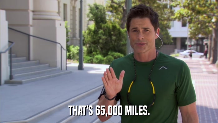 THAT'S 65,000 MILES.  