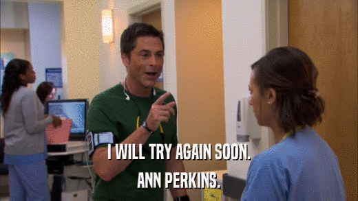 I WILL TRY AGAIN SOON. ANN PERKINS. 