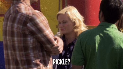 PICKLE?  