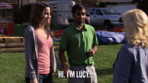 HI. I'M LUCY.  