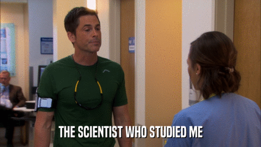 THE SCIENTIST WHO STUDIED ME  