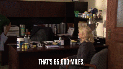 THAT'S 65,000 MILES.  
