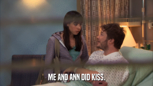 ME AND ANN DID KISS.  