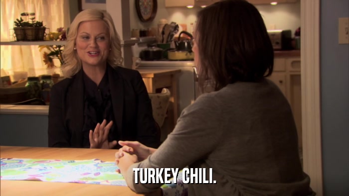 TURKEY CHILI.  