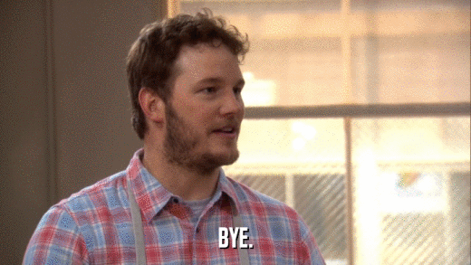 BYE.  